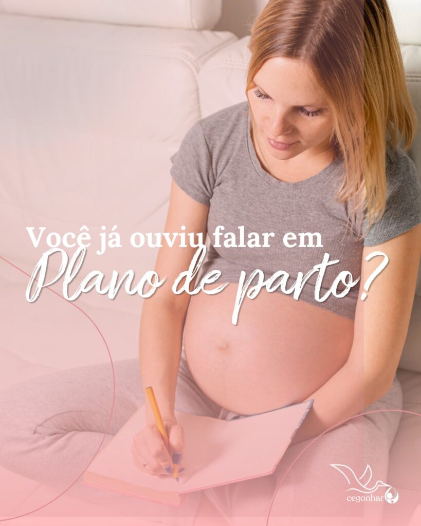 Já ouviu falar do plano de parto?